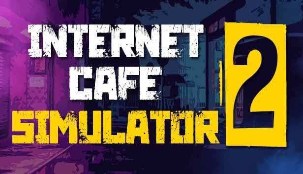 دانلود بازی Internet Cafe Simulator 2 The Cabine – GoldBerg برای کامپیوتر