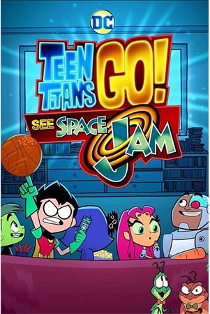 دانلود انیمیشن تایتان های نوجوان Teen Titans Go! See Space Jam دوبله فارسی