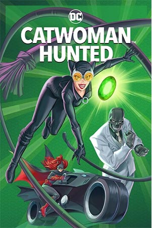 دانلود انیمیشن زن گربه ای Catwoman: Hunted زبان اصلی