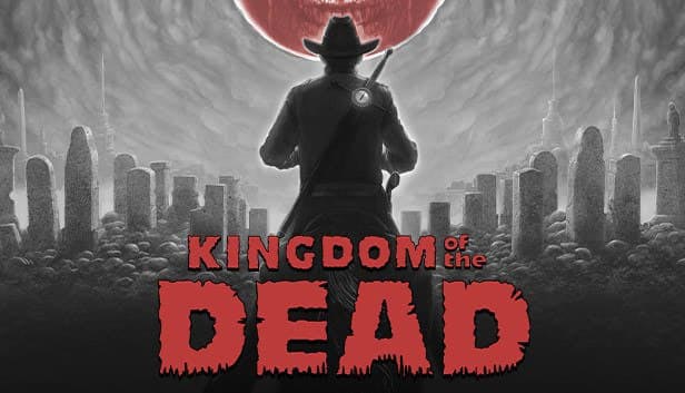 دانلود بازی KINGDOM of the DEAD v1.92 – Portable برای کامپیوتر