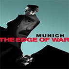 Munich The Edge of War