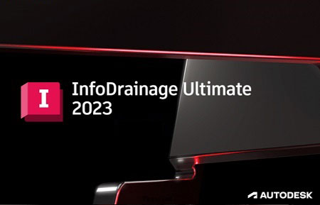 دانلود نرم افزار Autodesk InfoDrainage Ultimate 2023.0 For Civil 2020-2023
