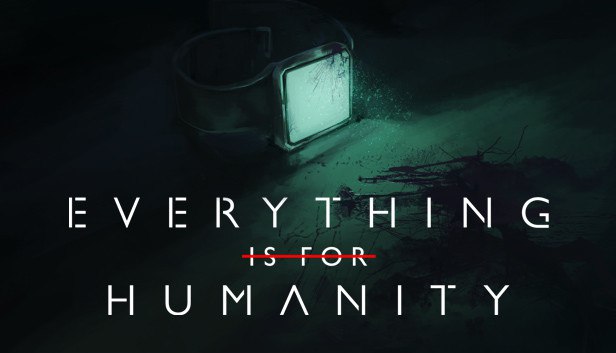 دانلود بازی Everything Is For Humanity – TiNYiSO/FitGirl برای کامپیوتر