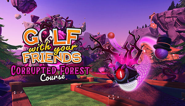 دانلود بازی Golf With ur Friends Corrupted Forest Course – SKIDROW برای کامپیوتر