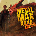 بازی METAL MAX Xeno Reborn