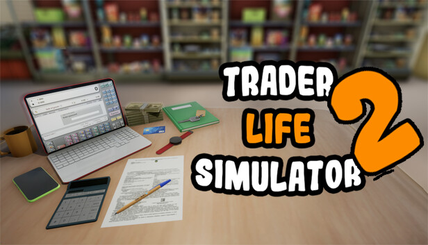 دانلود بازی TRADER LIFE SIMULATOR 2 Build 11129406 برای کامپیوتر