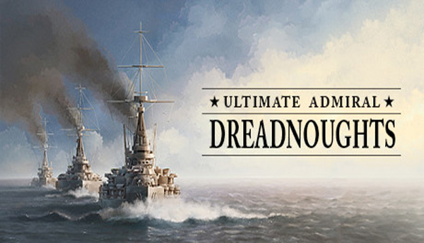 دانلود بازی Ultimate Admiral: Dreadnoughts v1.3.2 – P2P برای کامپیوتر