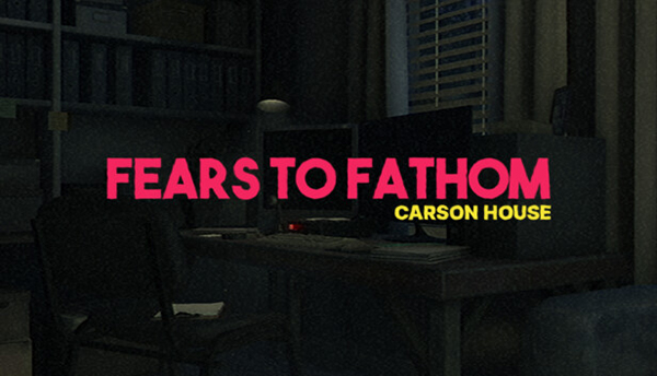 دانلود بازی Fears to Fathom Carson House v1.6 برای کامپیوتر