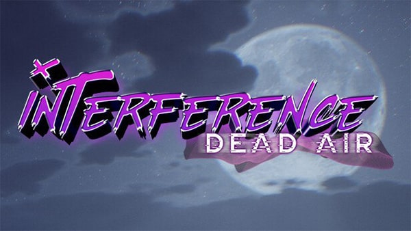 دانلود بازی Interference Dead Air – TENOKE برای کامپیوتر