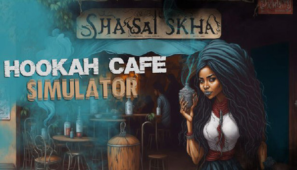 دانلود بازی Hookah Cafe Simulator – TENOKE/FitGirl برای کامپیوتر