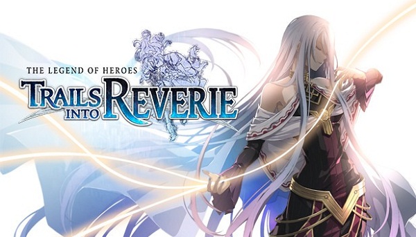 دانلود بازی The Legend of Heroes Trails into Reverie v1.0.6 برای کامپیوتر