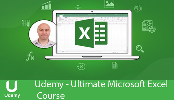 دانلود دوره آموزشی Udemy – Ultimate Microsoft Excel Course 2022- دوره نهایی مایکروسافت اکسل