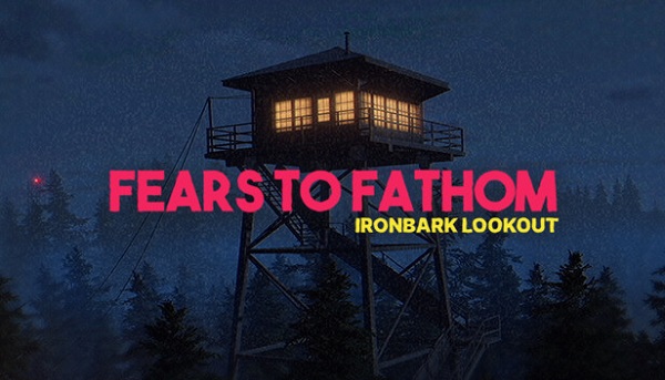 دانلود بازی Fears to Fathom Ironbark Lookout v1.6 – P2P برای کامپیوتر