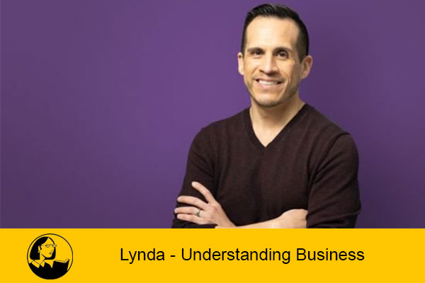دانلود ویدیوی آموزشی درک بیزنس و تجارت شرکت لیندا | Lynda – Understanding Business