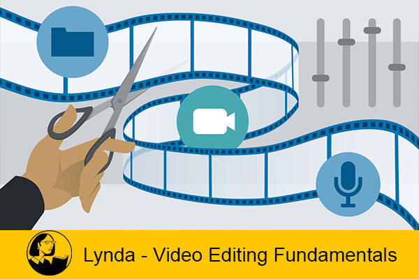 دانلود ویدیوی آموزشی ادیت فیلم پایه لیندا | Lynda – Video Editing Fundamentals