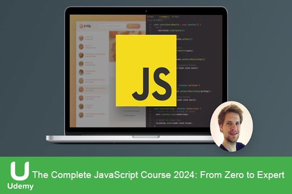 دانلود دوره آموزشی The Complete JavaScript Course 2024: From Zero to Expert دوره کامل جاوا اسکریپت از صفر تا پیشرفته