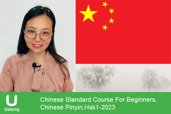 دانلود دوره آموزشی یودمی Chinese Standard Course For Beginners, Chinese Pinyin,Hsk1 آموزش زبان چینی