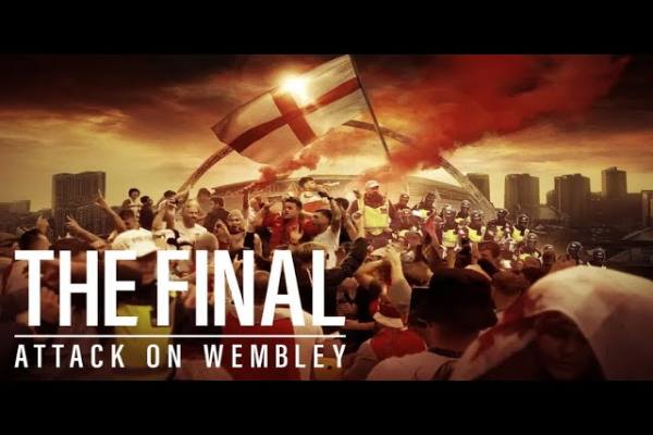 دانلود مستند The Final: Attack on Wembley ؛ حمله به استادیوم ومبلی 2024