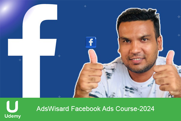 دانلود دوره آموزشی AdsWisard Facebook Ads Course تبلیغات فیس بوک