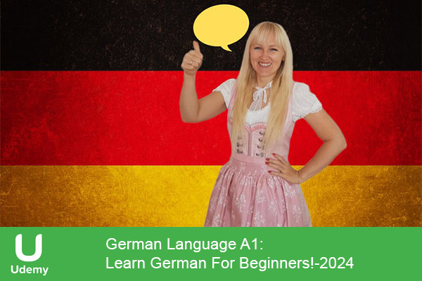 دانلود دوره آموزشی German Language A1: Learn German For Beginners! زبان آلمانی