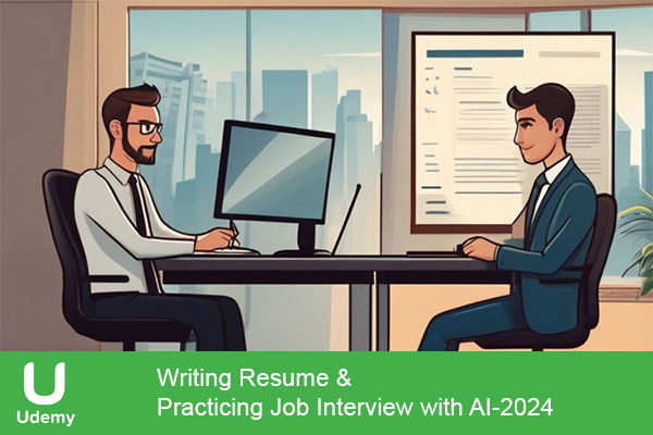 دانلود دوره آموزشی Writing Resume & Practicing Job Interview with AI ساختن رزومه توسط هوش مصنوعی