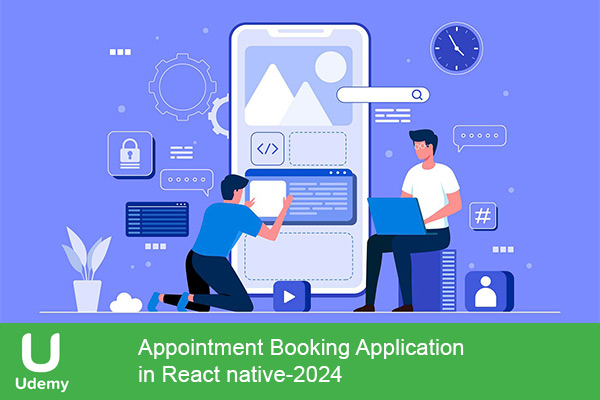 دانلود دوره آموزشی Appointment Booking Application in React native ری اکت