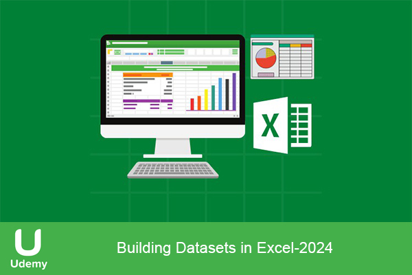 دانلود دوره آموزشی Building Datasets in Excel ساختن دیتابیس در اکسل