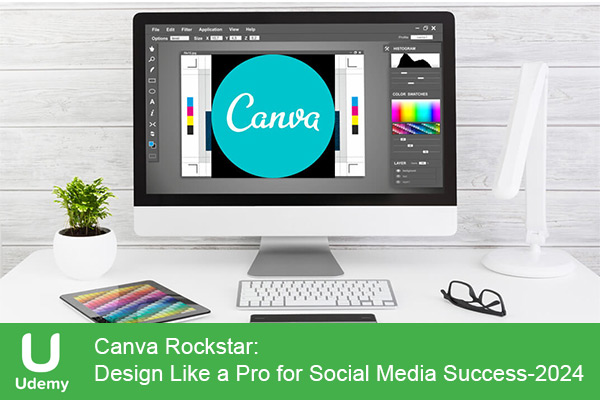 دانلود دوره آموزشی Canva Rockstar: Design Like a Pro for Social Media Success تسلط بر کانوا