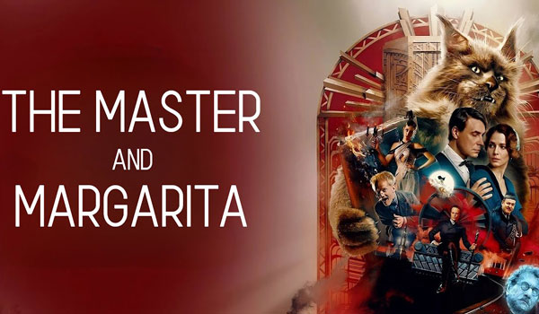 دانلود فیلم سینمایی The Master and Margarita 2023 با زیرنویس چسبیده فارسی