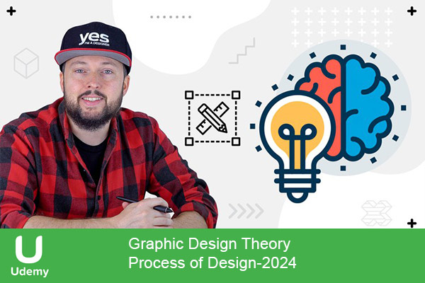 دانلود دوره آموزشی Graphic Design Theory – Process of Design تئوری طراحی گرافیکی