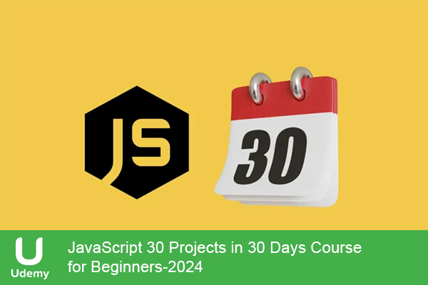 دانلود دوره آموزشی JavaScript 30 Projects in 30 Days Course for Beginners جاوا اسکریپت