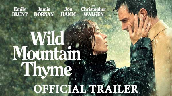 دانلود فیلم Wild Mountain Thyme 2020 آویشن کوهستان وحشی با دوبله و زیرنویس فارسی