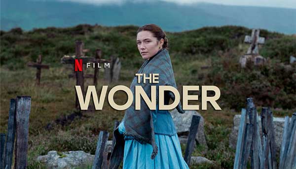 دانلود فیلم The Wonder 2022 شگفتی با دوبله و زیرنویس چسبیده فارسی