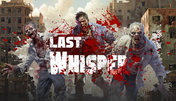 دانلود بازی Last Whisper – Early Access برای کامپیوتر