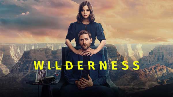 دانلود سریال Wilderness 2023 طبیعت وحش با زیرنویس چسبیده فارسی