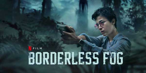 دانلود فیلم Borderless Fog 2024 مه بی حد و مرز با زیرنویس چسبیده فارسی