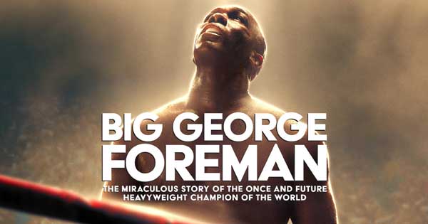 دانلود فیلم Big George Foreman 2023 جورج فورمن بزرگ با دوبله و زیرنویس فارسی