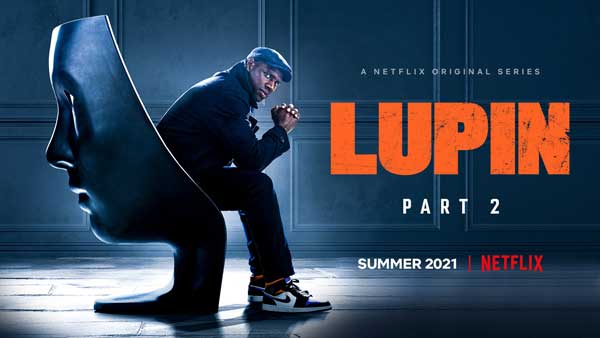 دانلود سریال Lupin 2021 لوپن با دوبله و زیرنویس فارسی