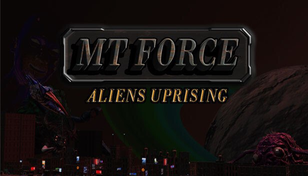 دانلود بازی MT Force: Aliens Uprising – TENOKE برای کامپیوتر