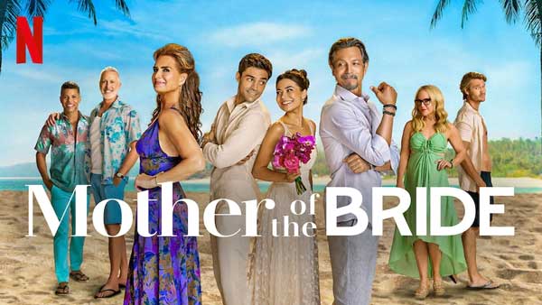 دانلود فیلم Mother of the Bride 2024 مادر عروس با زیرنویس چسبیده فارسی