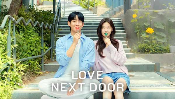 دانلود سریال Love Next Door 2024 درجوار عشق با زیرنویس چسبیده فارسی (قسمت دهم اضافه شد)