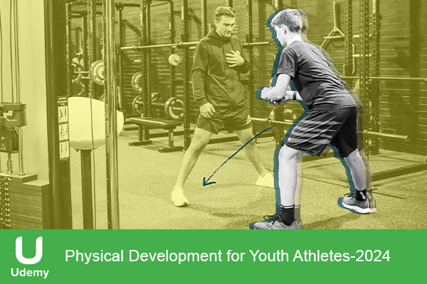 دانلود دوره آموزشی یودمی Udemy -Physical Development for Youth Athletes توسعه فیزیکی با عملکرد بالا برای جوانان