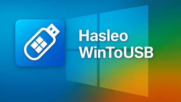دانلود نرم‌ افزار WinToUSB v10.8.0.2 نصب ویندوز از درایور های USB