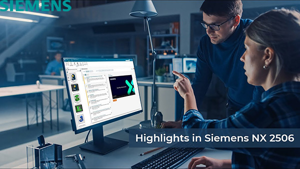 دانلود نرم افزار Siemens NX 2506 Build 6000 طراحی و توسعه و افزایش بازدهی محصولات