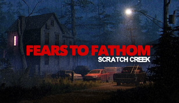 دانلود بازی Fears to Fathom Scratch Creek نسخه OFME